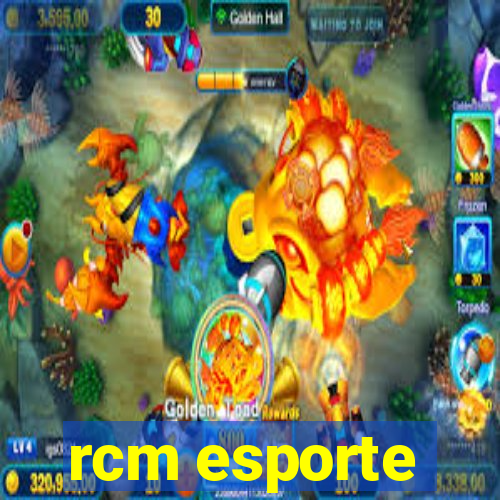 rcm esporte